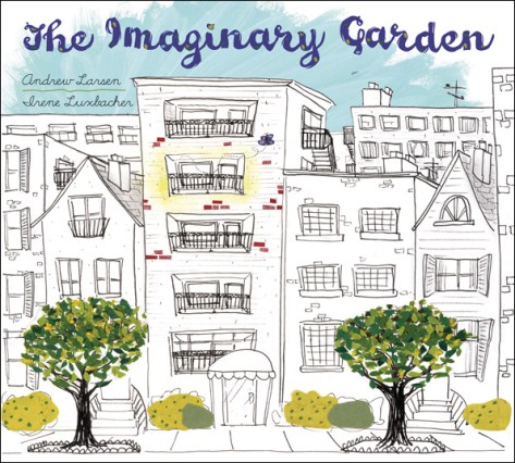  The Imaginary Garden: A Connection Between Generations There's a Book for That