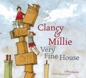 clancy and millie and the very fine house