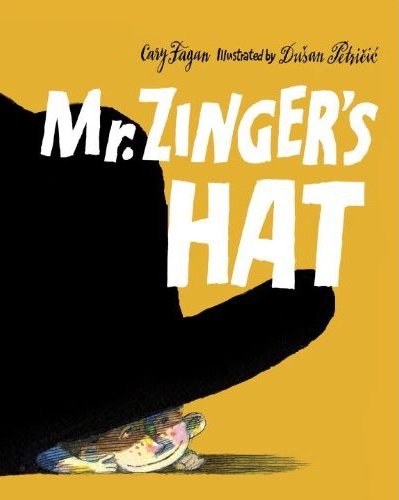 Mr Zinger's Hat: A Connection Between Generations There's a Book for That
