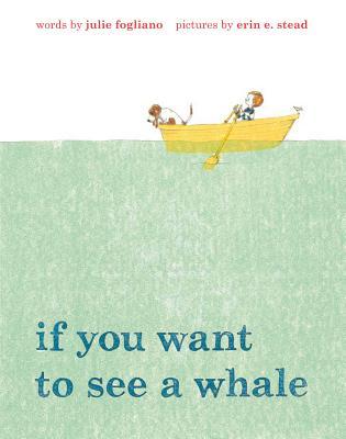 If you want to see a whale Picture Books for New Parents: Building a beautiful collection There's a Book for That