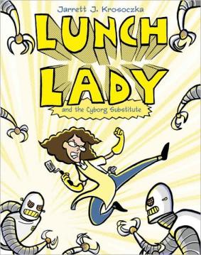 Lunch Lady #IMWAYR There's a Book for That