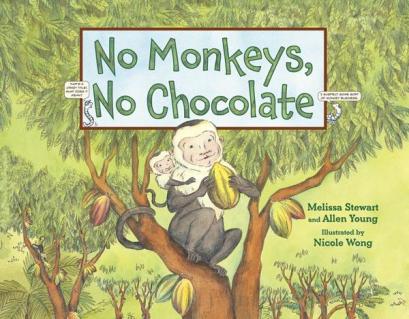 No monkeys, No chocolate NF Picture Book Favourites of 2013 There's a Book for That