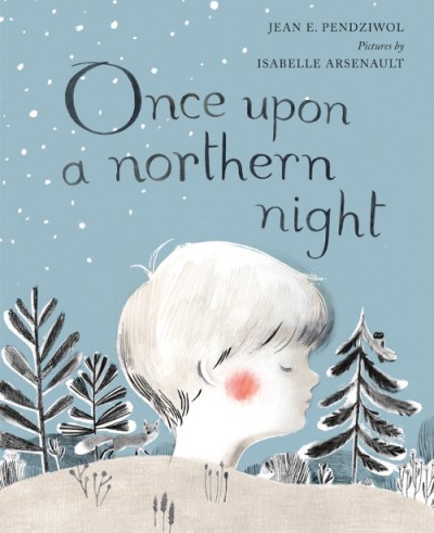 Once upon a northern night #IMWAYR There's a Book for That