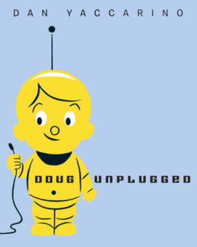 Doug Unplugged #IMWAYR There's a Book for That!