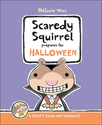 Scaredy squirrel #IMWAYR There's a Book for That