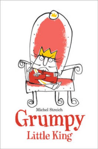 Grumpy Little King #IMWAYR There's a Book for That