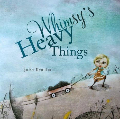 whimsy's heavy things #IMWAYR There's a Book for That!