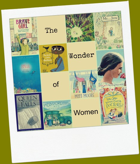 The Wonder of Women #nf10for10 event There's a Book for That Picture Book Biographies