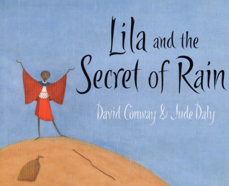 Lila and the Secret of the Rain  #IMWAYR There's a Book for That