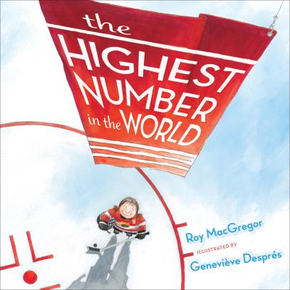 the highest number in the world Roy MacGregor