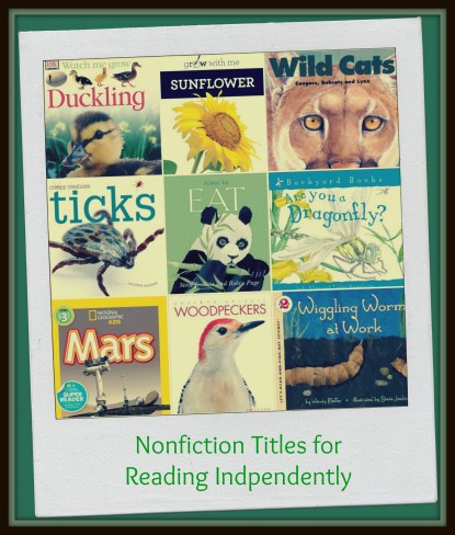 Nonfiction Titles for Reading Independently  -  Reading and Working with the Texts 