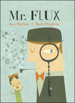 Mr. Flux #IMWAYR Monday August 11th, 2014 There's a Book for That
