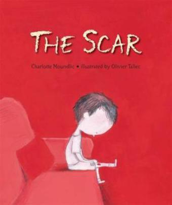  The Scar Do you have a picture book about . . . ? 