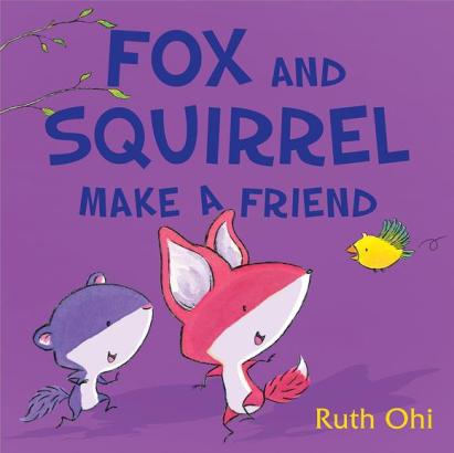 Fox and Squirrel make a Friend #IMWAYR Monday September 22nd 2014 There's a Book for That