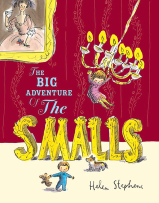 The Big Adventure of the Smalls #IMWAYR There's a Book for That September 15th 2014