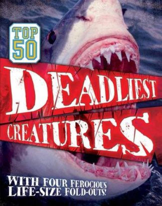 Top 50 Deadliest Creatures Nonfiction Picture Book Wednesday: Who is reading what and why? There's a Book for That