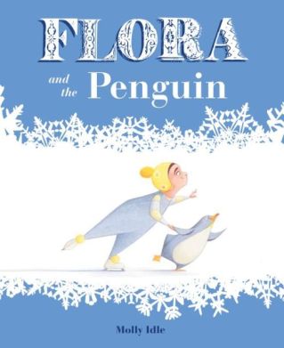 Flora and the Penguin Spunky Girl Characters There's a Book for That