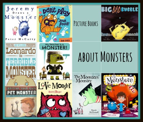 Monsters, monsters everywhere There's a Book for That Picture Books about Monsters