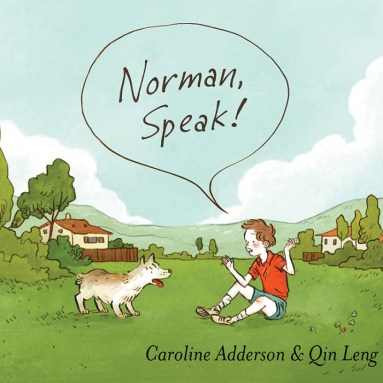 norman, speak! Monday November 17th, 2014 IMWAYR There's a Book for That