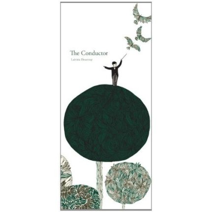 The Conductor Laëtitia Devernay Monday November 10th, 2014 #IMWAYR There's a Book for That