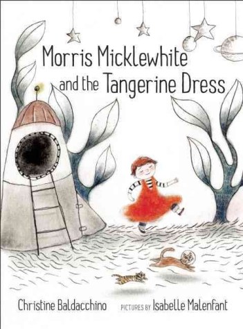 Morris Micklewhite and the Tangerine Dress Monday December 22nd, 2014 There's a Book for That