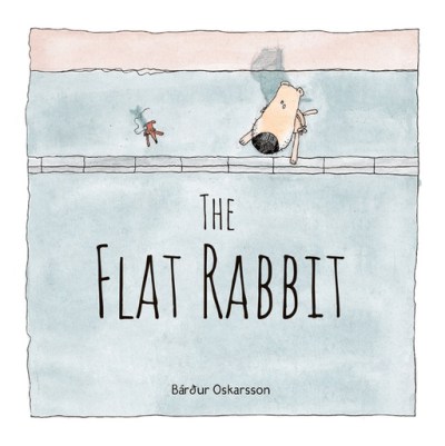 The Flat Rabbit Monday December 22nd, 2014 There's a Book for That