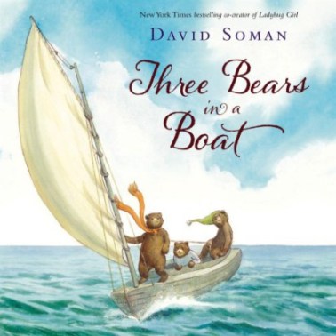  Three Bears in a Boat Picture Books for New Parents: Building a beautiful collection There's a Book for That