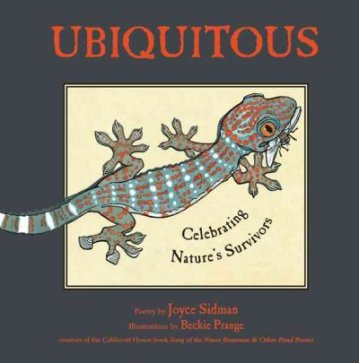 Ubiquitous-Celebrating-Natures-Survivors Nonfiction Picture Book Wednesday: A Starter Kit for Teachers New to Nonfiction