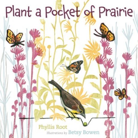Plant a Pocket of Prairie Nonfiction Picture book Wednesday: Library finds There's a Book for That