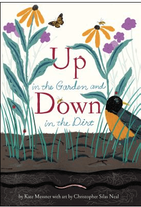 Up in the Garden Down in the Dirt Monday March 23rd, 2015 #IMWAYR There's a Book for That
