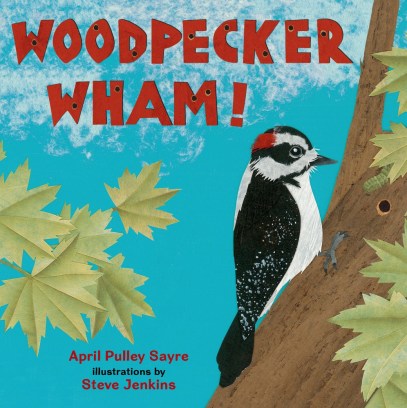 Woodpecker Wham! Monday October 12th, 2015 There's a Book for That