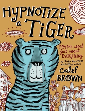 Hypnotize a Tiger Monday April 27th, 2015 #IMWAYR There's a Book for That