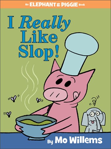 I really Like Slop! Monday October 26th, 2015 There's a Book for That