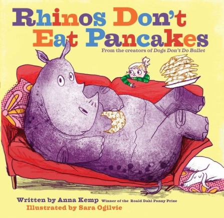 Rhinos Don't Eat Pancakes Monday October 26th, 2015 There's a Book for That