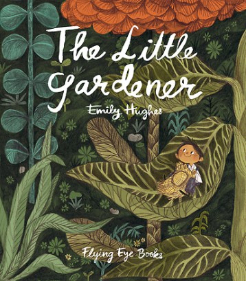 The Little Gardener Favourites of 2015 There's a Book for That