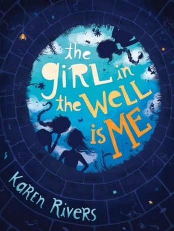 The Girl in the Well is Me Monday May 23rd, 2016 There's a Book for That