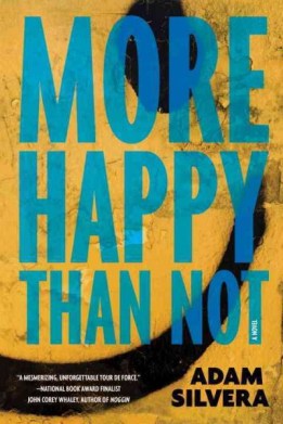 More Happy than Not by Adam Silvera Must read novels for 2016