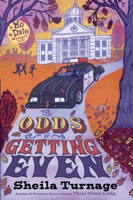 The Odds of Getting Even by Sheila Turnage Must read novels for 2016