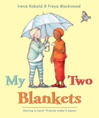 My Two Blankets Monday April 4th, 2016 There's a Book for That