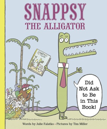 Snappsy the Alligator Monday April 4th, 2016 There's a Book for That
