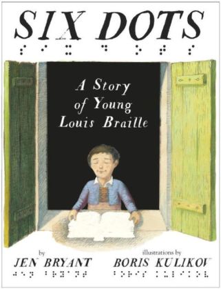 six-dots-a-story-of-young-louis-braille